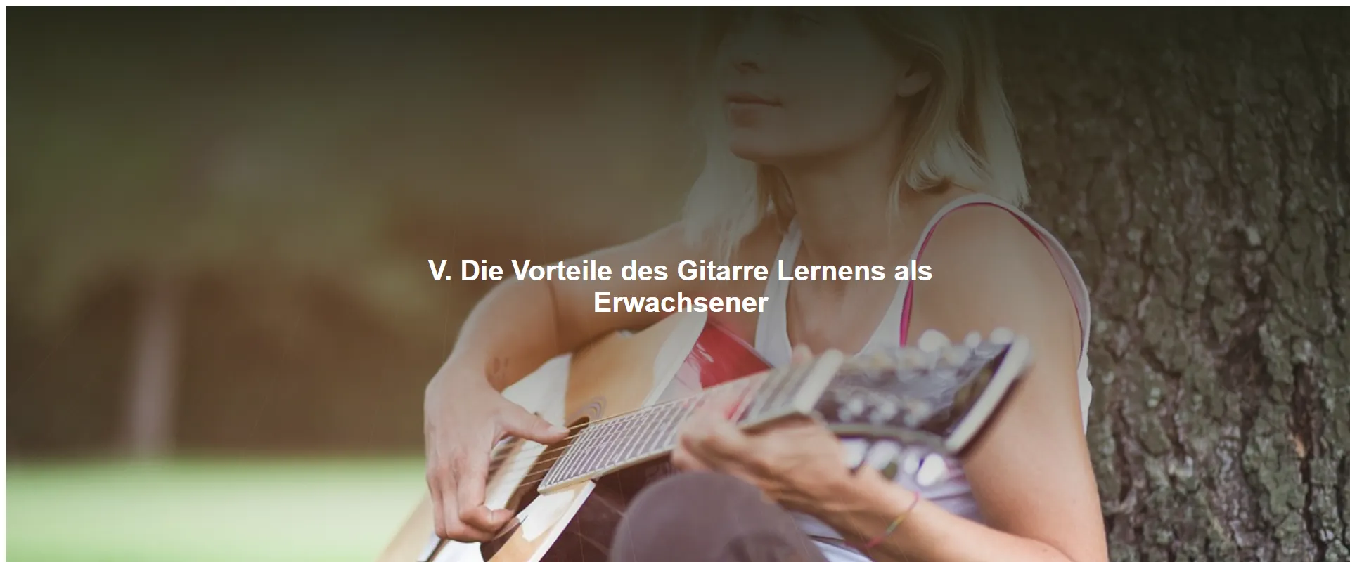 Die Vorteile des Gitarre Lernens als Erwachsener